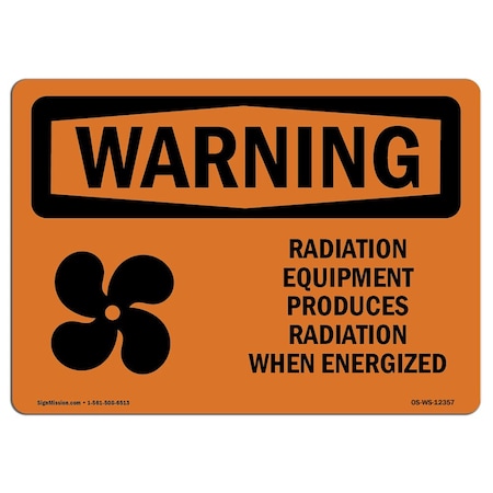 OSHA WARNING Sign, Radiation Equipment Produces W/ Symbol, 7in X 5in Decal